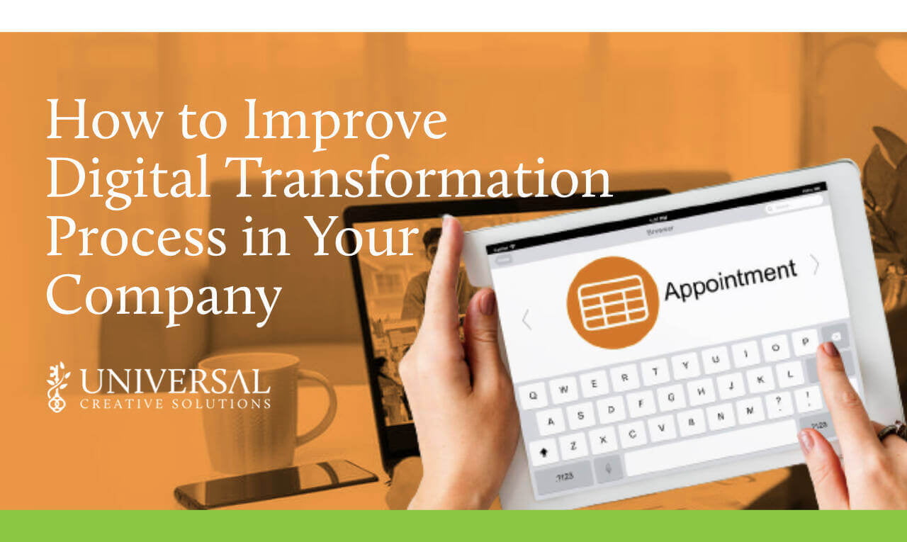 How to Improve the Digital Transformation Process in Your Company